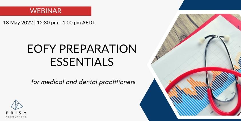 EOFY Preparation Essentials for Medical and Dental Practitioners 1